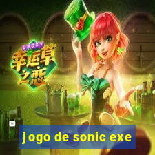 jogo de sonic exe